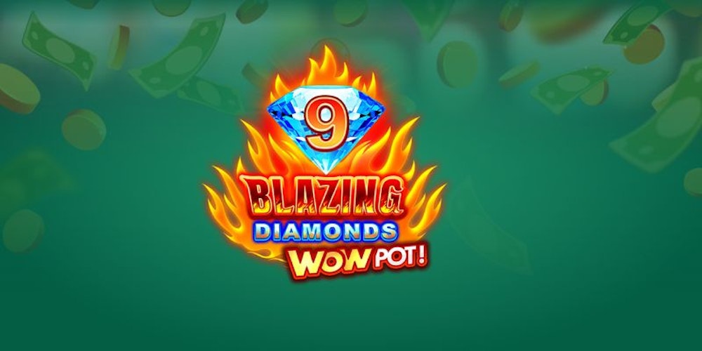 9 Blazing Diamonds WowPot! från Games Global